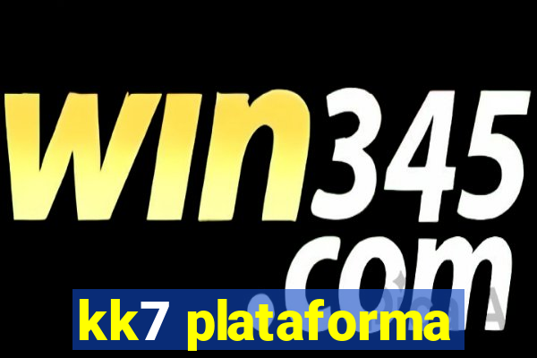 kk7 plataforma